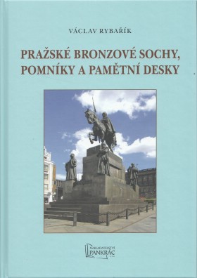 Prask bronzov sochy, pomnky a pamtn desky
