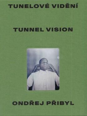Tunelov vidn / Tunnel Vision