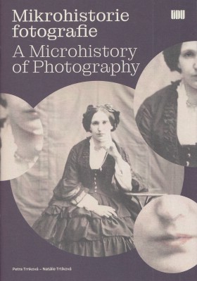 Mikrohistorie fotografie | A Microhistory of Photography
