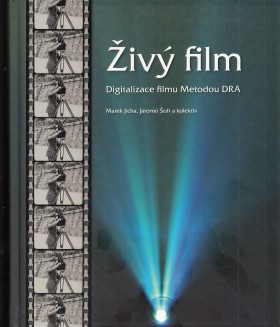 �iv� film: Digitalizace filmu Metodou DRA