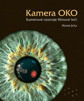 Kamera OKO: kamerov� n�stroje filmov� �e�i