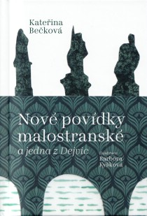 Nov� pov�dky malostransk� a jedna z Dejvic [Detail produktu]