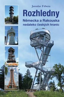 Rozhledny N�mecka a Rakouska nedaleko �esk�ch hranic [Detail produktu]